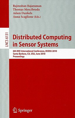 Distributed Computing in Sensor Systems: 6th IEEE International Conference, Dcoss 2010, Santa Barbar