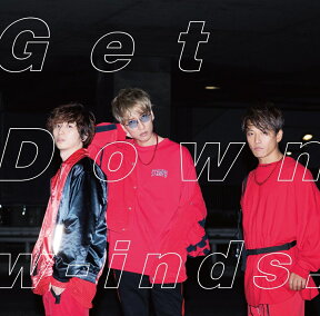 Get Down [ w-inds. ]