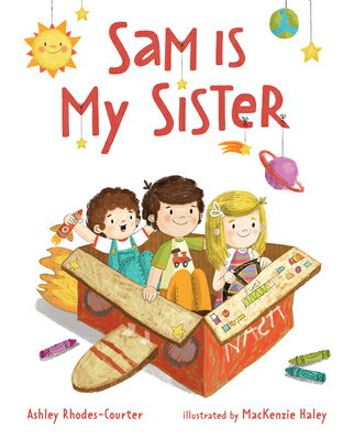 Sam Is My Sister SAM IS MY SISTER [ Ashley Rhodes-Courter ]
