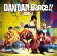 DAN DAN Dance!! (初回限定盤B CD＋DVD)