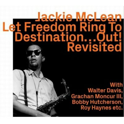 【輸入盤】Let Freedom Ring To Destinatio Out Revisited