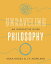 Unraveling Philosophy: An Interactive Guide UNRAVELING PHILOSOPHY [ Adam Groza ]