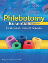 Phlebotomy Essentials 4e Textbook and Workbook Pkg PHLEBOTOMY ESSENTIALS 4E TEXTB [ Ruth E. McCall ]