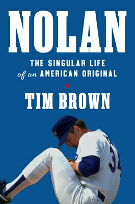 Nolan: The Singular Life of an American Original NOLAN 