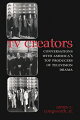 Provides twelve of today's most acclaimed writers and producers an open, uncensored forum in which they discuss everything from their work ethic to the political and social issues affecting the television industry.