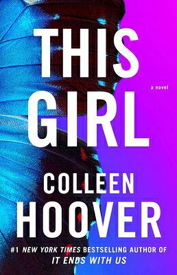 This Girl THIS GIRL （Slammed） [ Colleen Hoover ]