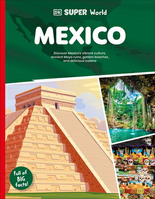 DK Super World: Mexico DK SUPER WORLD MEXICO （DK Super World） 