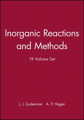 Inorganic Reactions and Methods, Set INORGANIC REACTIONS & METHODS [ J. J. Zuckerman ]