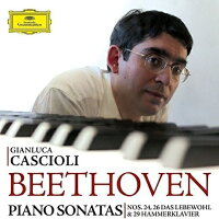 【輸入盤】ピアノ・ソナタ第29番『ハンマークラヴィーア』、第26番『告別』、第24番『テレーゼ』 ジャンルカ・カシオーリ
