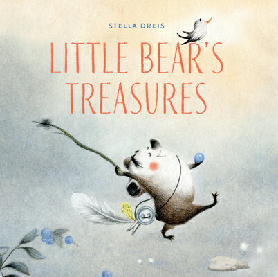 Little Bear's Treasures LITTLE BEARS TREAS [ Stella Dreis ]