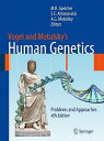 Vogel and Motulsky's Human Genetics: Problems and Approaches VOGEL & MOTULSKYS HUMAN GEN-4E [ Michael Speicher ]