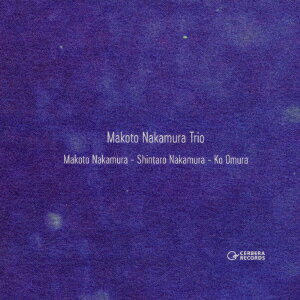 Makoto Nakamura Trio [ Makoto Nakamura Trio ]