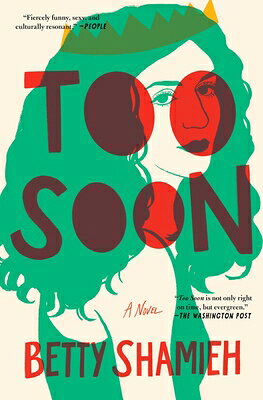 Too Soon TOO SOON [ Betty Shamieh ]