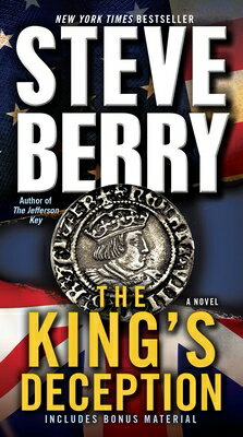 The King's Deception KINGS DECEPTION （Cotton Malone） [ Steve Berry ]