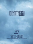 SUPER★DRAGON ONEMAN LIVE 2019 -IDENTITY NINE- at 日比谷野外大音楽堂【Blu-ray】 [ SUPER★DRAGON ]