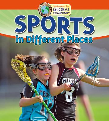 Sports in Different Places SPORTS IN DIFFERENT PLACES 