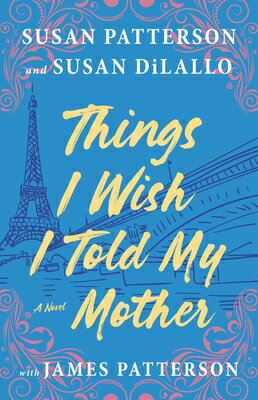 ŷ֥å㤨Things I Wish I Told My Mother: The Perfect Mother-Daughter Book Club Read THINGS I WISH I TOLD MY MOTH D [ Susan Patterson ]פβǤʤ6,336ߤˤʤޤ