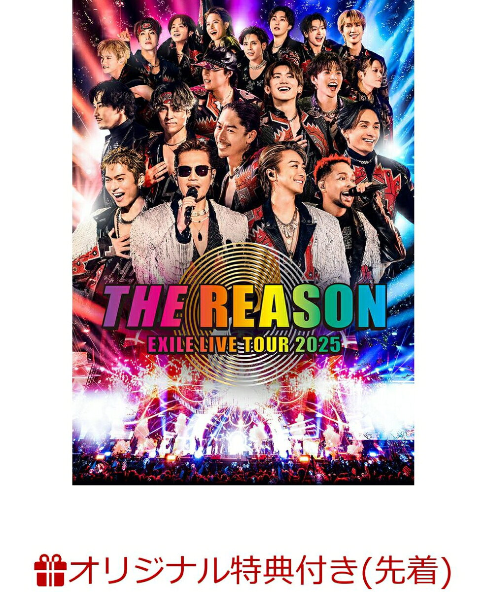 【楽天ブックス限定先着特典】EXILE LIVE TOUR 2025 ”THE REASON”(スマプラ対応)(コンパクトミラー(全11種からランダム1種))