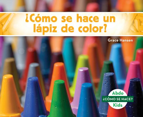 Como Se Hace Un Lapiz de Color? (How Is a Crayon Made?)
