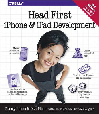 Head First iPhone and iPad Development HEAD 1ST IPHONE & IPAD DEVELOP （Head First） [ Dan Pilone ]