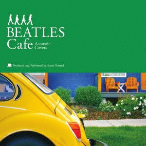 Beatles Cafe [ Super Natural ]