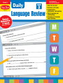 This book provides four to five items for every day of a 36-week school year. Skill areas include grammar, punctuation, mechanics, usage and sentence editing. Also included are scope and sequence charts, suggestions for use, and answer keys.