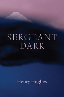 Rakuten - Sergeant Dark SERGEANT DARK [ Henry Hughes ]