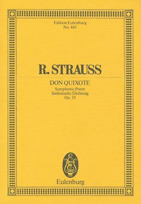 R. Strauss: Don Quixote: Symphonic Poem R STRAUSS DON QUIXOTE （Edition Eulenburg） 