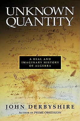 Written for those who are unencumbered by a fear of formulae, this volume presents a history of algebra that is intellectually satisfying and pleasantly challenging.