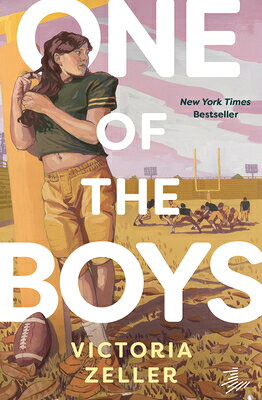 One of the Boys 1 OF THE BOYS [ Victoria Zeller ]
