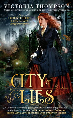 City of Lies CITY OF LIES （Counterfeit Lady Novel） [ Victoria Thompson ]