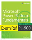 Exam Ref Pl-900 Microsoft Power Platform Fundamentals MS PLATF （Exam Ref） [ Craig Zacker ]