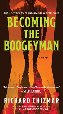 Becoming the Boogeyman BECOMING THE BOOGEYMAN （The Boogeyman） 