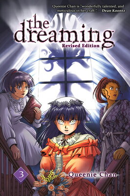 The Dreaming Volume 3 DREAMING V03 2/E （Dreaming） [ Queenie Chan ]