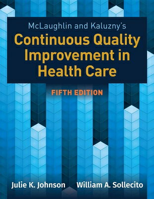 McLaughlin & Kaluzny's Continuous Quality Improvement in Health Care M...