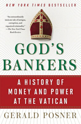 God's Bankers: A History of Money and Power at the Vatican GODS BANKERS 