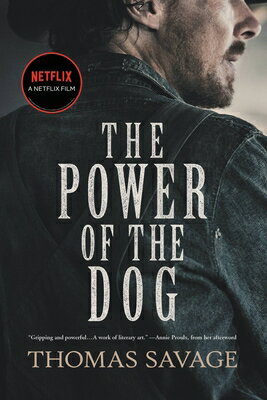 The Power of the Dog POWER OF THE DOG M/TV [ Thomas Savage ]