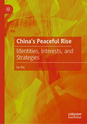 China's Peaceful Rise: Identities, Interests, and Strategies CHINAS PEACEFUL RISE 