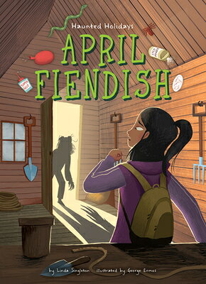 April Fiendish APRIL FIENDISH （Haunted Holidays） [ Linda Joy Singleton ]