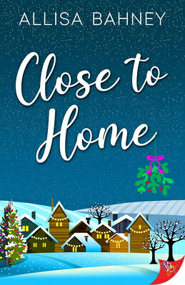 Close to Home CLOSE TO HOME [ Allisa Bahney ]