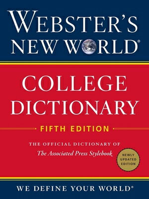 Webster 039 s New World College Dictionary, Fifth Edition WEB NEW WORLD COL DICT 5TH /E Editors of Webster 039 s New World Coll