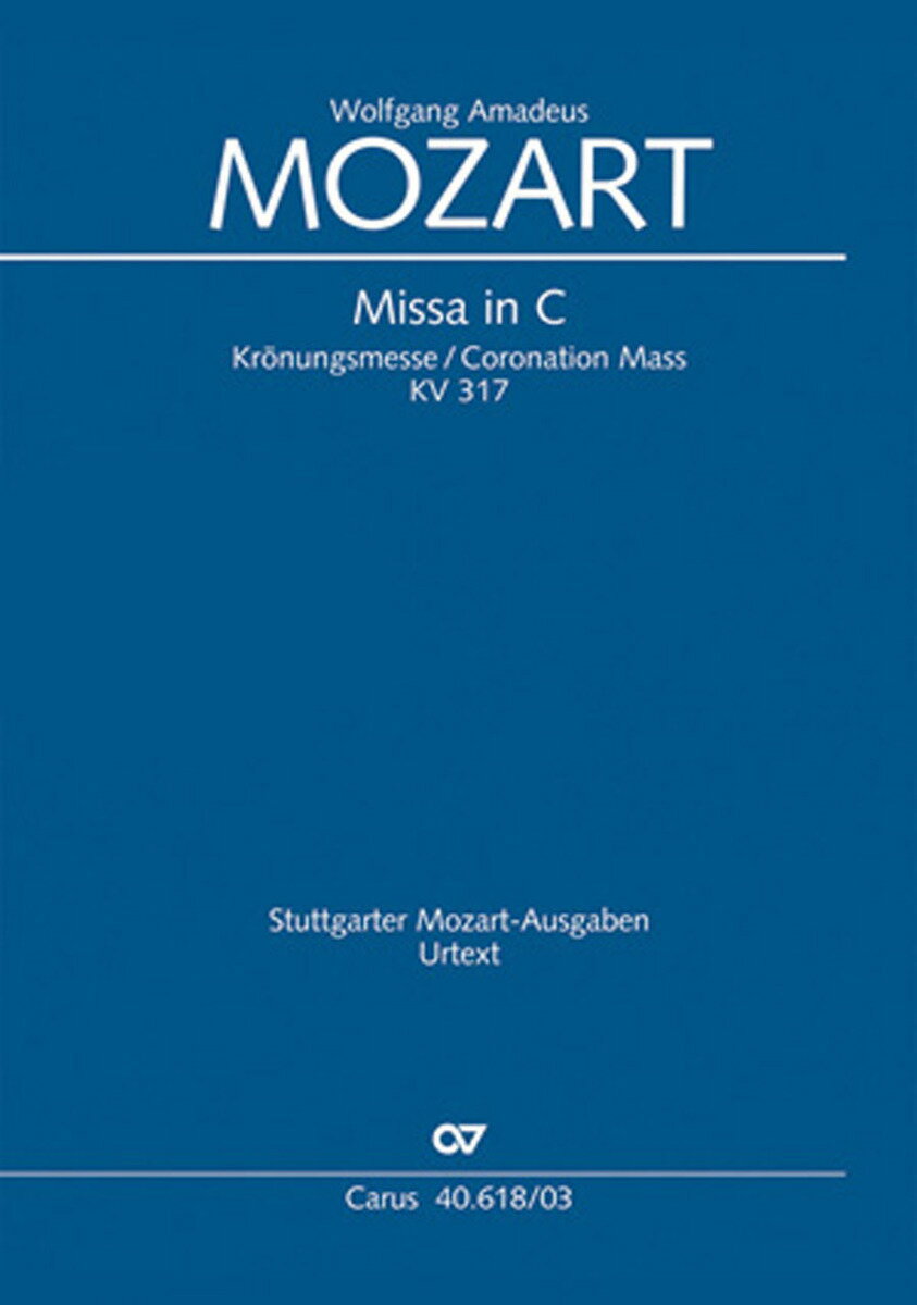 【輸入楽譜】モーツァルト, Wolfgang Amadeus: 戴冠ミサ ハ長調 KV 317
