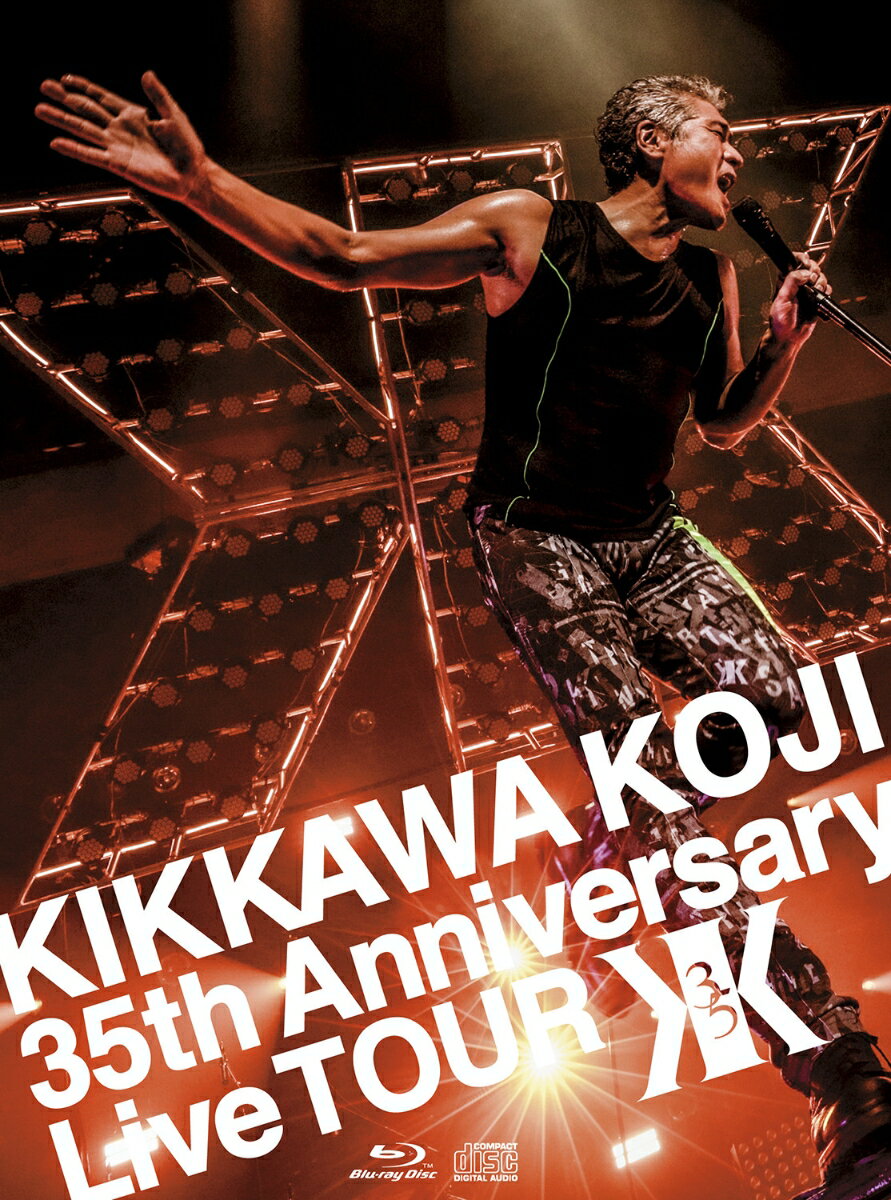 KIKKAWA KOJI 35th Anniversary Live (完全生産限定盤)【Blu-ray】