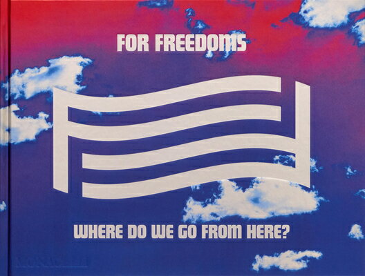 For Freedoms: Where Do We Go from Here? FOR FREEDOMS [ Hank Thomas ]