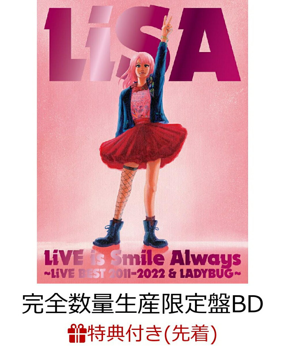 【楽天ブックス限定配送BOX】【先着特典】LiVE is Smile Always～LiVE BEST 2011-2022 ＆ LADY BUG～(完全数量生産限定盤 3BD+GOODS)【Blu-ray】(A5クリアファイル)