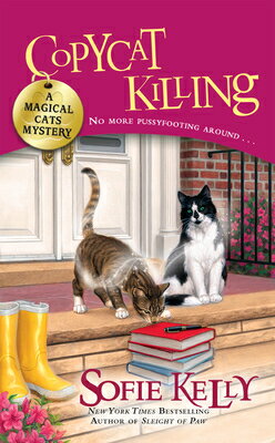 Copycat Killing COPYCAT KILLING （Magical Cats） [ Sofie Kelly ]