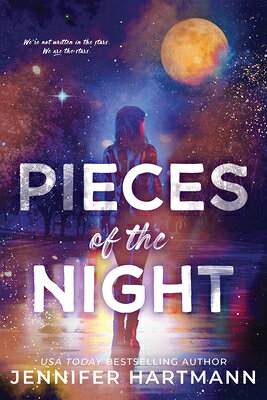 Pieces of the Night (Standard Edition) PIECES OF THE NIGHT (STANDARD [ Jennifer Hartmann ]