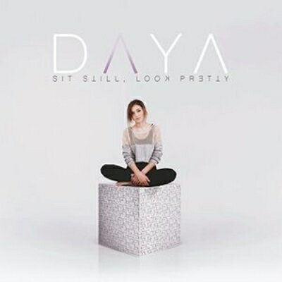 楽天楽天ブックス【輸入盤】Sit Still Look Pretty [ Daya ]