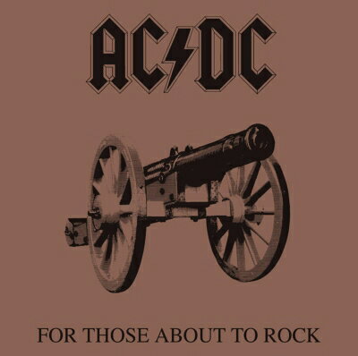 【輸入盤】For Those About To Rock We Salute You