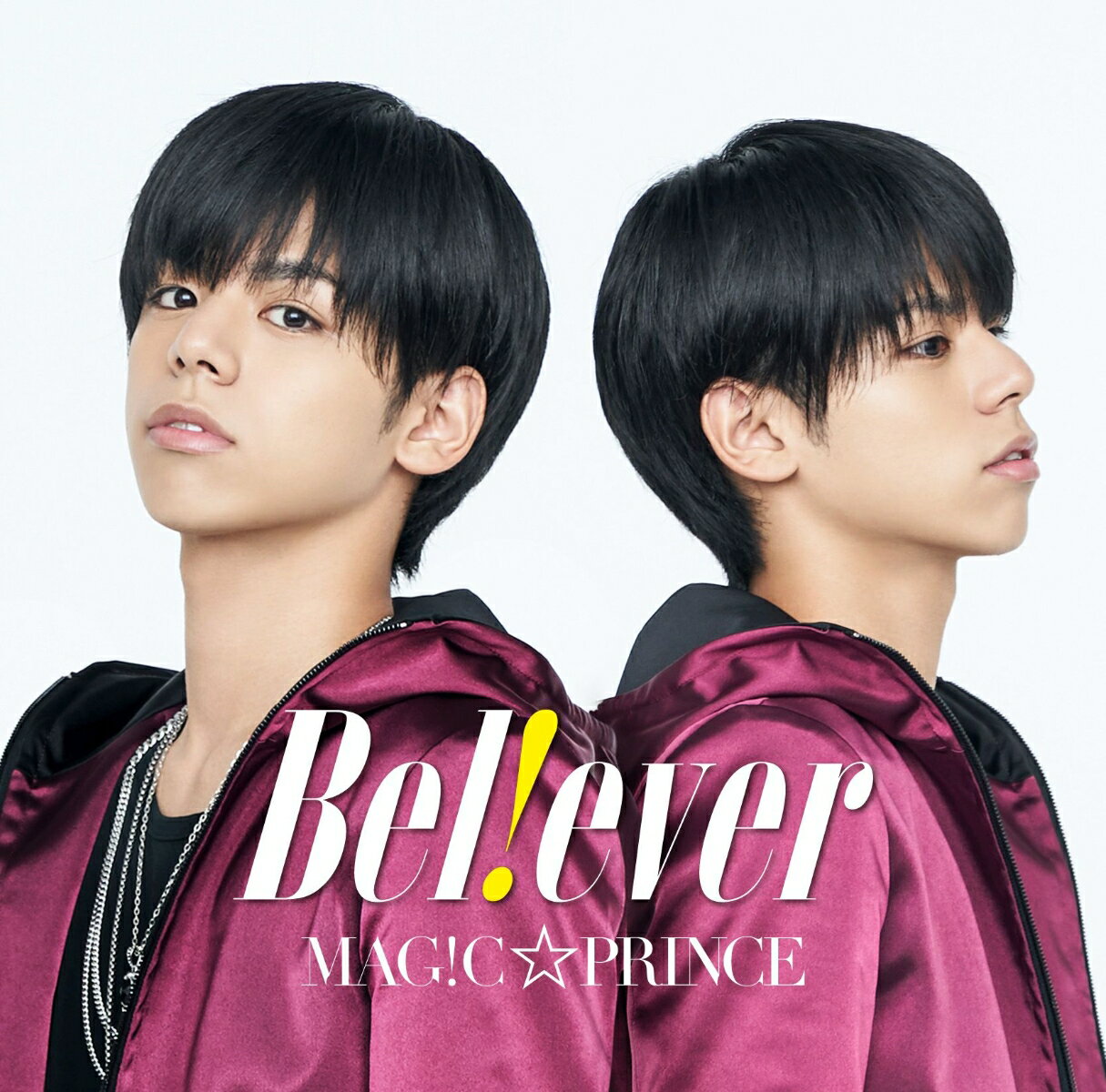 B e l ! e v e r (大城光盤) [ MAG!C☆PRINCE ]